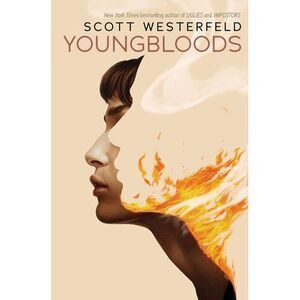 Youngbloods (Impostors, Book 4) -- Scott Westerfeld